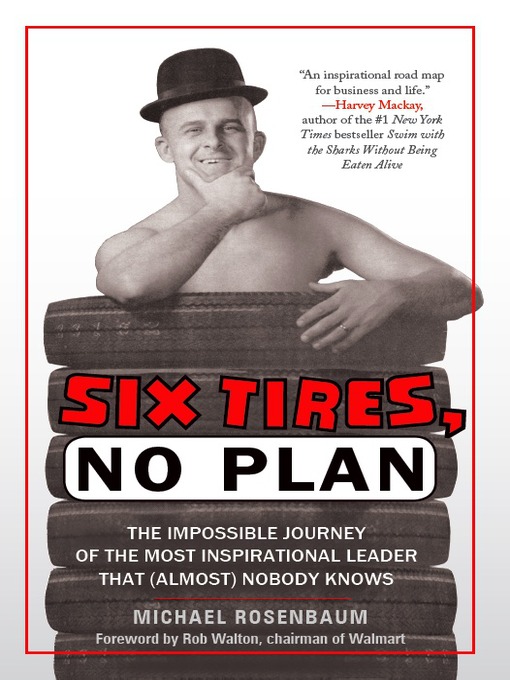 Title details for Six Tires, No Plan by Michael Rosenbaum - Available